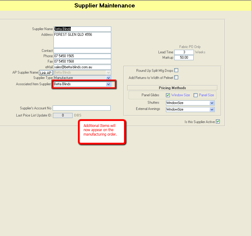 Supplier maintenance is easy with Drape and Blind Software.